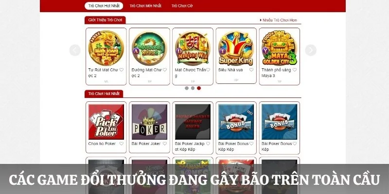 Các game đổi thưởng đang gây bão trên toàn cầu